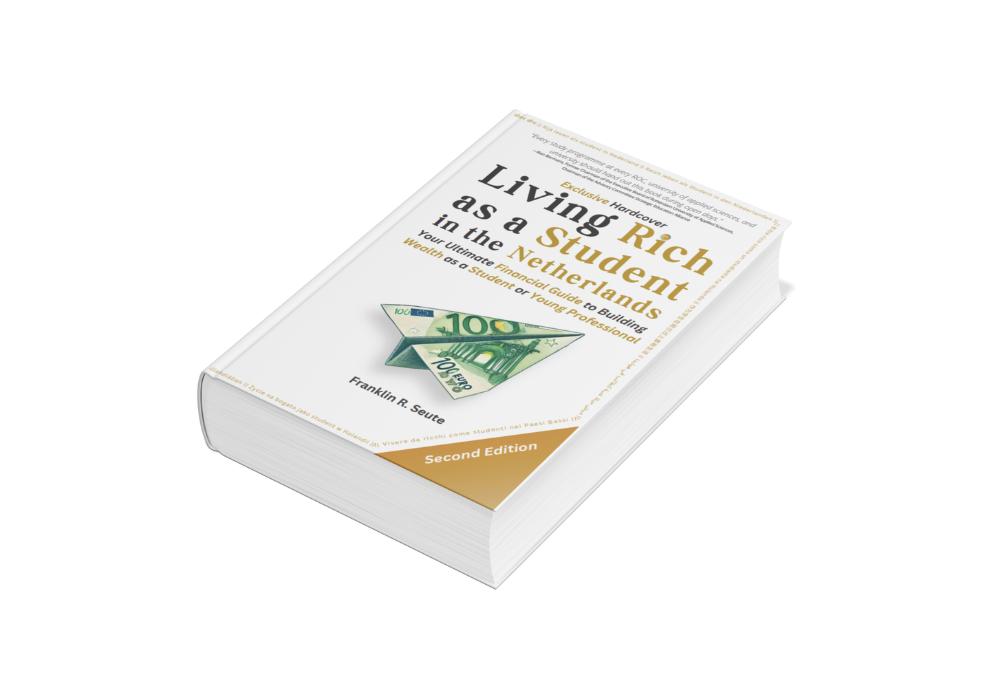 Living Rich as a Student in the Netherlands – EXCLUSIVE HARDCOVER EDITION