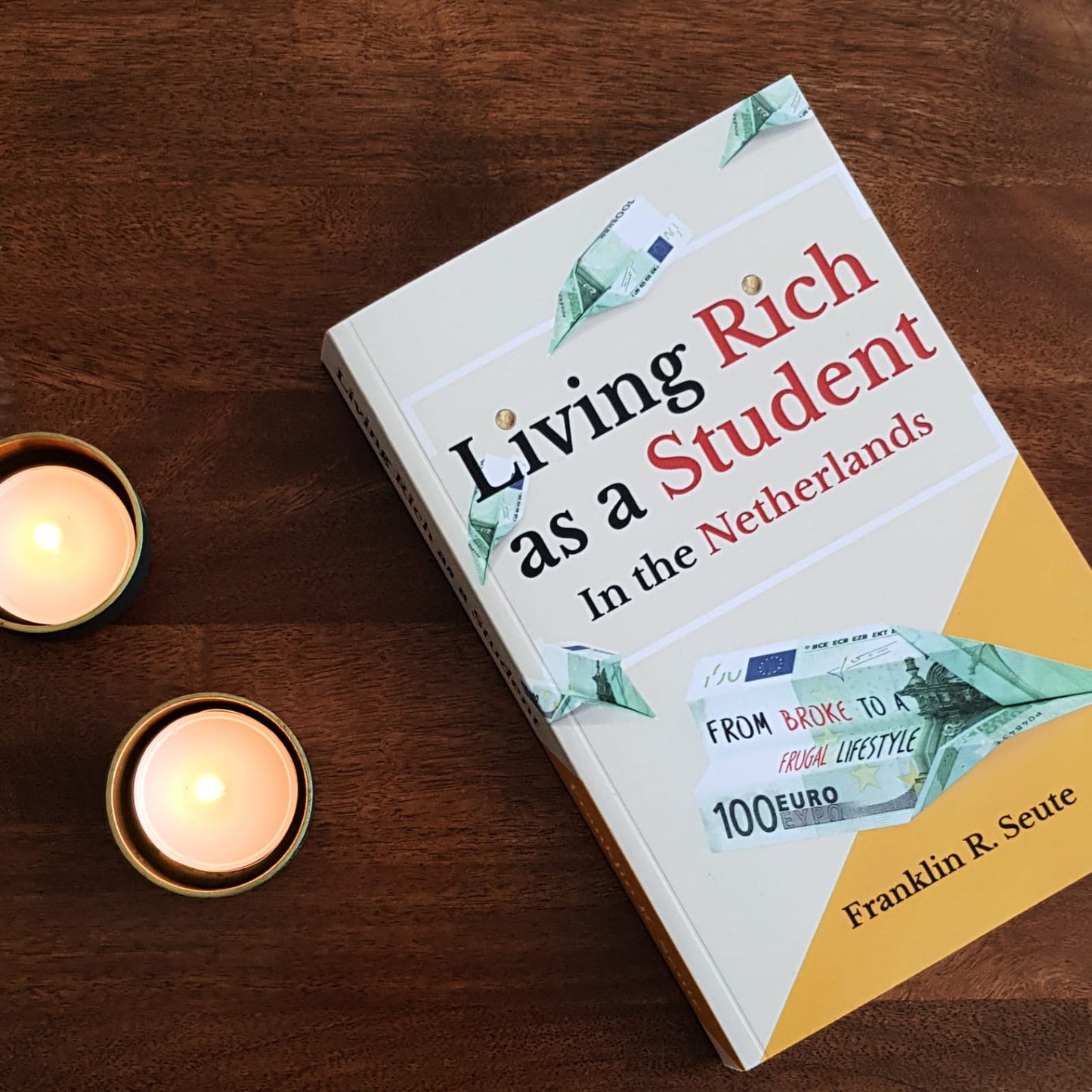 Living Rich as a Student in the Netherlands- First Edition